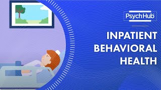 Inpatient Behavioral Health [upl. by Nnyliram]