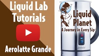 Liquid Lab  Aerolatte Grande Milk Frother [upl. by Molli]