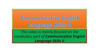 Communicative English Language Skills II vocabulary part one [upl. by Ennaeus159]