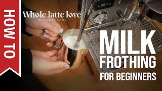 How To Milk Frothing for Beginners 5 Tips [upl. by Radke]